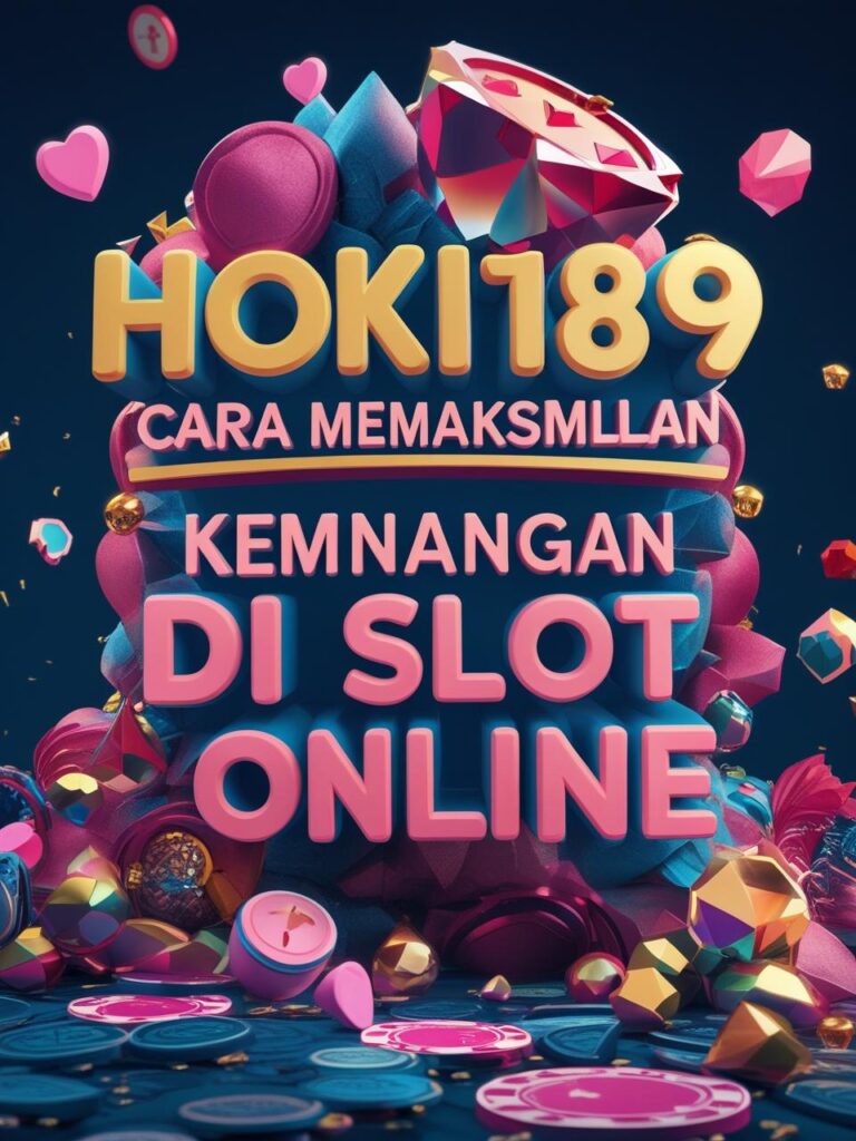 Cara Memaksimalkan Kemenangan