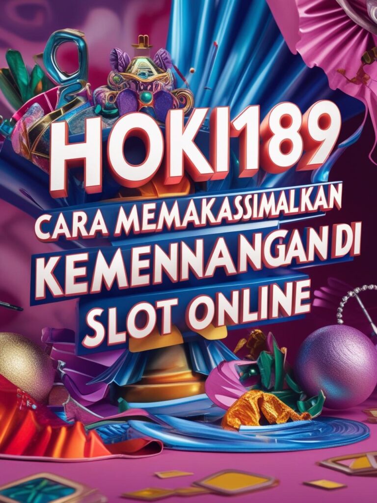 Cara Memaksimalkan Kemenangan